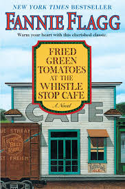 Calling for violence over the whistle stop cafe? Fried Green Tomatoes At The Whistle Stop Cafe Random House Books