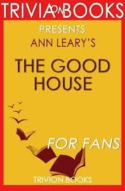 Movies, tv, science, music, religion, celebrities, disney, slogans, food, science, math, literature, and more. Trivia The Good House By Ann Leary Ebook By Trivia On Books 1230001565362 Rakuten Kobo United States