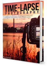 Time Lapse Photography Tutorial Ebook Time Lapse Photography Photography Ebooks Photography Camera
