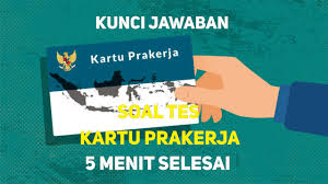 Pembahasan Dan Kunci Jawaban Tes Kartu Prakerja Lengkap Youtube