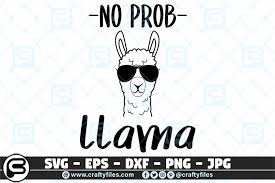 Download No Prob Llama Graphic By Crafty Files Creative Fabrica Yellowimages Mockups