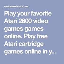 Play Your Favorite Atari 2600 Video Games Games Online Play Free Atari Cartridge Games Online In Your Browser Online Games Played Yourself Video Games