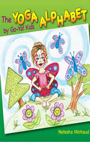 Here's the definition as well as variations and examples of use. The Yoga Alphabet By Go Ya Kids Ebook By Natasha Michaud 9780994856647 Rakuten Kobo Greece
