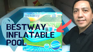 Bestway Pool Unboxing Home Setup Tagalog Youtube