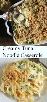 Easy Creamy Tuna Noodle Casserole Delicious Tuna Recipes Tuna Casserole Recipes