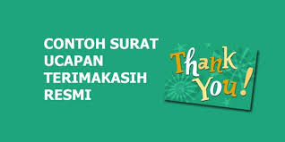 Contoh surat terima kasih resmi. Contoh Surat Ucapan Terima Kasih Atas Kerjasama Dan Dukungan
