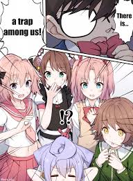 A Trap Among Us Trap Anime Traps Anime Funny Anime