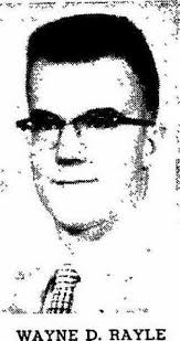 Wayne Darby Rayle (1940-1961)