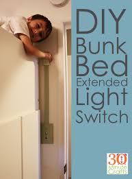 Diy Bunk Bed Extended Light Switch 30 Minute Crafts