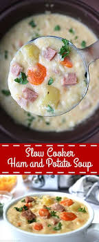 Slow Cooker Ham And Potato Soup Recipe Slow Cooker Ham Ham And Potato Soup Potato Soup