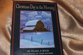 Books and Umbrellas: Christmas Day in the Morning by Pearl Buck & Illus by Mark  Buehner