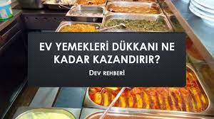 7 türkiye'deki yemek kursları nelerdir? Ev Yemekleri Dukkani Ne Kadar Kazandirir Icerikyazar Com