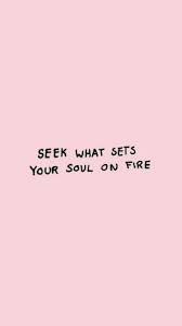 Pin By Jeena On Words Cute Instagram Captions Soul On Fire Quotes