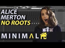 The thermometer of success is merely the jealousy of the malcontents. Alice Merton No Roots Minimal House Remix Fl Studio Free Download By Meraki Grace Free Download On Toneden
