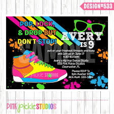 And You Don T Stop 30 Years Of Hip Hop Pin By Jennifer Maes On Liv 7 Dance Party Invitations Hip Hop Birthday Party Dance Birthday Party Invitations