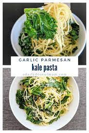 Garlic Parmesan Kale Pasta Recipe Kale Pasta Pasta Recipes Easy Dinner