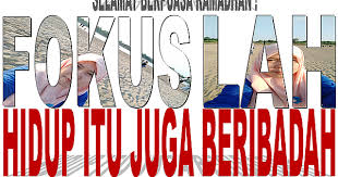 Nikmati berkah dari allah selamanya. Selamat Berpuasa Bulan Ramadhan Corona Tak Halangi Berpuasa Hidup Itu Juga Beribadah