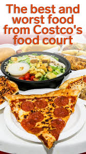 I Ate Everything At Costco S Food Court And It Was Clear That Its Trendiest Items Are Also Its Worst Costco Meals Food Food Court