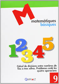Càlcul de divisions entre nombres de fins a tres xifres. Problemes amb les quatre operacions Matemàtiques Bàsiques: Amazon.es: Proyecte educatiu el Far, Gálvez Farran, Aitor, Torra Sans, Irene: Libros