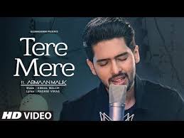 Tere Mere Song Reprise Feat Armaan Malik Amaal Mallik Latest Hindi Songs 2017 T Series Youtube Song Hindi Audio Songs Old Bollywood Songs