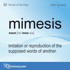 Mimesis Word Of The Day Dictionary Com Words Uncommon Words Unusual Words