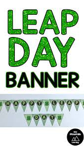 Leap Day Banner Leap Year Birthday Leap Day Leap Year Party