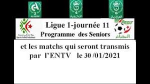 L'usm alger entamera la défense de son titre en accueillant l'es sétif, dans ce qui sera le choc de la première journée du championnat de ligue 1 de football, prévue les 16 et 17 août, selon le calendrier. Algerie Ligue 1 Mobilis Journee 11 Programme 30 01 2021 Matchs Televises Ø±Ø²Ù†Ø§Ù…Ø© Ø§Ù„Ø¯ÙˆØ±ÙŠ Ø§Ù„Ø¬Ø²Ø§Ø¦Ø±ÙŠ Youtube
