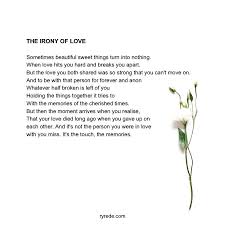 The Irony Of Love Beautiful Poem Written By Priyanka Bisht Priyanka Ryrede On Instagram Ryrede Ryre Easy Healthy Breakfast Good Day Song Poems Beautiful
