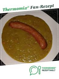 Erbsensuppe Mit Wurstchen F Judith Rezept Erbsen Suppe Erbsensuppe Erbsensuppe Rezept