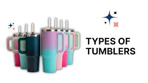 A Complete Guide to Promotional Tumbler Types for Business Buyers