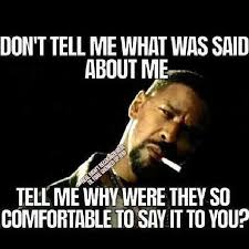 Denzel Washington Meme Memes Quotes Humor Exactly Why Were They So Comfortable Talking Great Inspirational Quotes Badass Quotes Wise Quotes