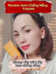 Kem Chống Nắng Makeup Nâng Tông Yubylab#kemchốngnắng #kemchongnangnangtone  #dadep #yubylab#xh #xuhuong