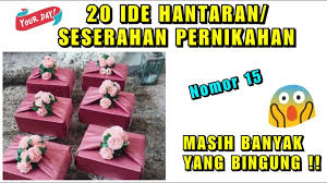 Maybe you would like to learn more about one of these? 20 Ide Hantaran Seserahan Pernikahan Calon Pengantin Wajib Tahu Youtube