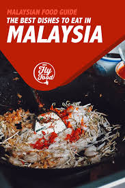 77, jalan muntri, george town, 10200 george town, pulau pinang, malaysia. Malaysian Food 35 Must Try Dishes Will Fly For Food
