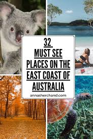 32 Exciting Must See Places On The East Coast Of Australia Anna Sherchand Australiatravelguide Australiatravelitinerary Australiaeas