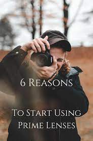 6 Reasons To Start Using Prime Lenses Click And Learn Photography Prime Lens Photography Tips Photography Lessons