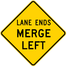 This lane ends sign often appears in places where a passing lane is eliminated along a rural highway or an entrance lane merges into the main lanes of a freeway. W4 2r Right Lane Ends Merge Left Warning Sign 30x30 Stopsignsandmore