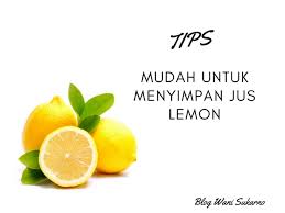 157 resep juice detox ala rumahan yang mudah dan enak dari komunitas memasak terbesar dunia! Tips Mudah Untuk Menyimpan Jus Lemon