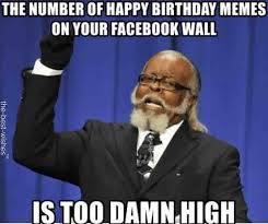 Top 100 Funniest Happy Birthday Memes Most Popular Flirting Quotes Funny Birthday Meme Funny Happy