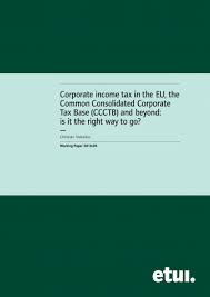 However, with the introduction of the new guidelines, companies don't have to pay any minimum alternate tax or mat. Corporate Income Tax In The Eu The Common Consolidated Corporate Tax Base Ccctb And Beyond Is It The Right Way To Go Etui