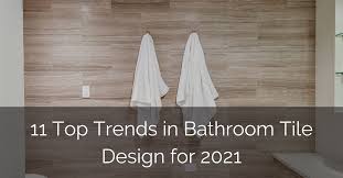 Bring the same bold style to your bathroom by creating a single statement wall with patterned tiles in a neutral hue. 11 Top Trends In Bathroom Tile Design For 2021 Luxury Home Remodeling Sebring Design Build