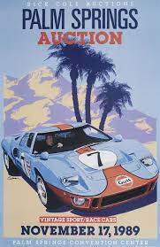 Palm Springs Vintage Car Auction Poster Gt40 By C Dennis Simon This Poster Is Available At Centuryofspee Racing Posters Vintage Cars Automotive Illustration