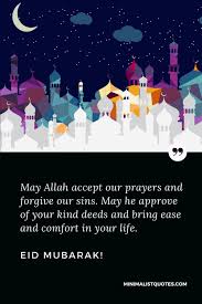 Happy eid mubarak to everyone. May Allah Accept Our Prayers And Forgive Our Sins May He Approve Of Your Kind Deeds And Bring Ease And Comfort In Your Life Eid Mubarak
