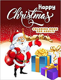 So these are perfect for teens, ambitious tweens. Happy Christmas Coloring Book For Adults An Adult Coloring Book Feauturing Relaxing Designs With Fun And Easy Christmas Coloring Pages For Adults Amazon Co Uk Joedesign 9798648956636 Books
