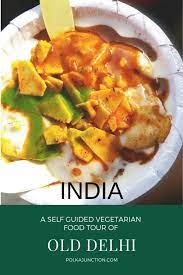 India Asia Delhi Travel Food Vegetarian Photography Travel Asia Indianfood Vegetarian Foodwalk Foodt Foodie Travel Travel Food Food Tours