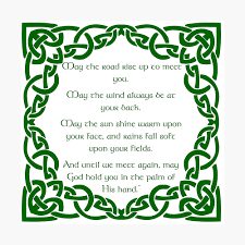 The rain fall soft upon your fields and until we meet again, may god hold you in the palm of his hand it's not until you stop and take the time to read it slowly, that you realise just how sincere and beautiful the gesture is. May The Road Rise Up To Meet You Traditional Irish Blessing Poster By Harrizon Redbubble