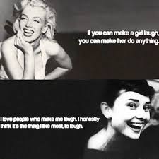Marilyn Monroe And Audrey Hepburn Quotes About Laughter Http Www Tumblr Com Tagged Audrey 20hepburn 2 Audrey Hepburn Quotes Girl Fashion Quotes Girl Quotes