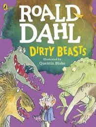 Dirty Beasts By Roald Dahl 9780141369334 Booktopia