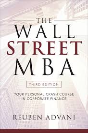 The Wall Street Mba Third Edition Your Personal Crash Course In Corporate Finance Ebook In 2020 Finance Mba Crash Course