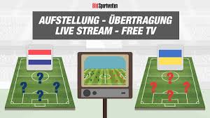Ab 21:00 uhr treffen die niederlande und die ukraine aufeinander. Nxxtbbxd8xivom